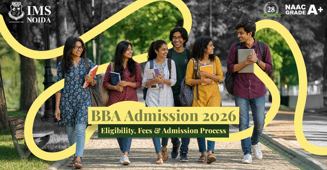 BBA Admission 2026: Eligibility, Fees & Admission Process