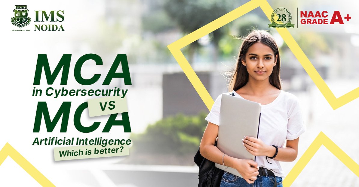 MCA in Cyber Security vs MCA in Artificial Intelligence: Which Is Better in 2026?